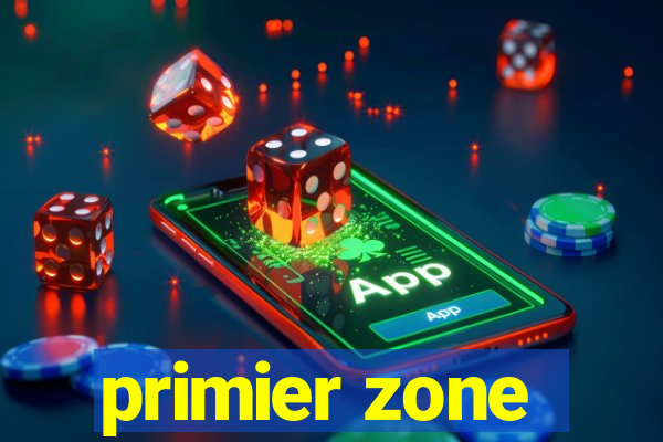 primier zone